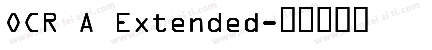 OCR A Extended字体转换